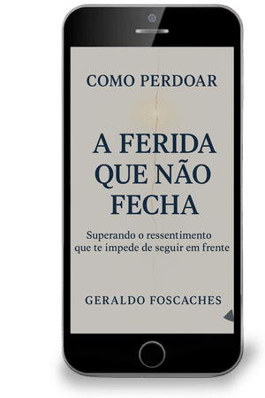 Capa do e-book gratuito ‘Como Perdoar’, com uma abordagem prática e simples para quem quer dar o primeiro passo no perdão.